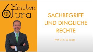 Sachbegriff und dingliche Rechte [upl. by Namrej]