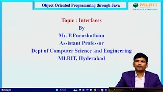 LEC23 Object Oriented Programming Using Java  Interfaces by Mr P Purushotham [upl. by Sorips510]