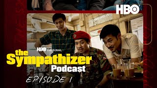 The Sympathizer Official Podcast  Episode 1  HBO [upl. by Nasia]