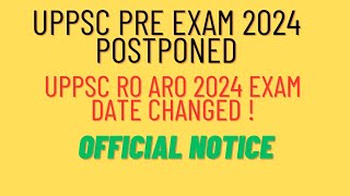 UPPSC PRE exam postponed 2024  UPPSC PRE ro aro exam 2024  UPPSC pre 2024 [upl. by Knah]