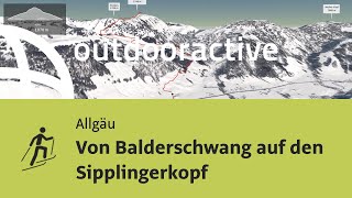 Skitour im Allgäu Von Balderschwang auf den Sipplingerkopf [upl. by Appolonia]