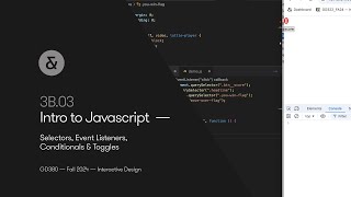 3B03— Intro to Javascript — Selectors Event Listeners Conditionals and Toggles [upl. by Otero]