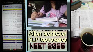 Neet Aspirant study vlog ☘️ Allen DLP Achiever test series for NEET 2025 ‼️ [upl. by Abebi]