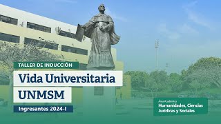 🔴 Taller de Inducción dirigido a ingresantes 2024I de Humanidades Ciencias Jurídicas y Sociales [upl. by Niwhsa]