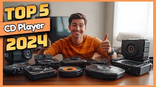 Top 5 CD Players for 2024 Rediscover Your Music Collection [upl. by Grati43]