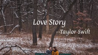 Taylor Swift  Love Story Lyrics 中英字幕  中文歌詞 [upl. by Fedirko]