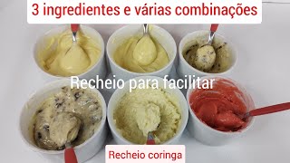 SÃ“ 3 INGREDIENTES E VÃRIAS COMBINAÃ‡Ã•ES RECHEIO CORINGA PARA FACILITAR SUA VIDA RECHEIO ECONÃ”MICO [upl. by Adran]