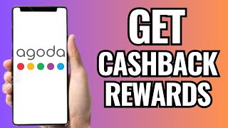 How To Get Agoda Cashback Rewards [upl. by Sheeree]