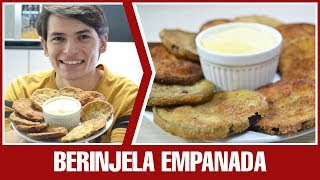 BERINJELA EMPANADA A MILANESA  Receita [upl. by Tirrell344]