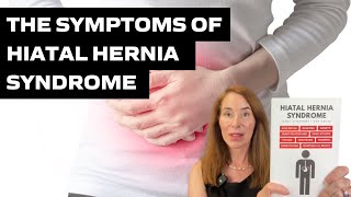 The Symptoms Of Hiatal Hernia Syndrome [upl. by Ruyam]