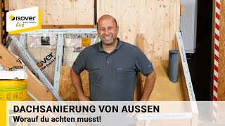 Dachsanierung von außen Worauf du achten musst ✔ ISOVER live ★ WebTV für Handwerker [upl. by Bhatt]