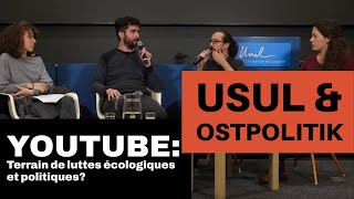 Avec Usul et Ostpolitik  YouTube  terrain de luttes écologiques et politiques [upl. by Katheryn515]