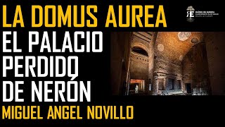 La Domus Aurea de Nerón El impresionante palacio imperial desaparecido Miguel Angel Novillo [upl. by Ainoda629]