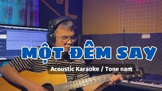 Một Đêm Say Acoustic Karaoke Tone Nam  Thịnh Suy  LIKE Acoustic [upl. by Akeim972]