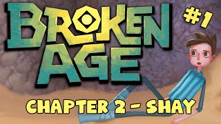 BROKEN AGE Act 2  Shay 1  Dad Time [upl. by Ahsiadal351]