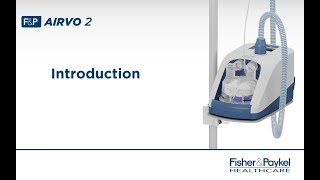 An Introduction to the FampP Airvo™ 2 for Optiflow™ Nasal High Flow therapy [upl. by Ajnat]