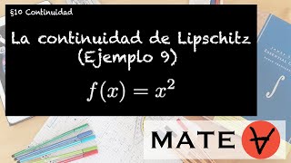 Continuidad de Lipschitz  Ejemplo 9 [upl. by Gardiner]