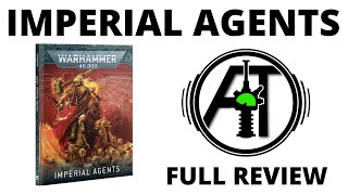 Codex Imperial Agents  Full Rules Review [upl. by Rosemonde367]