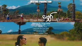 Htet Hlyam Hmue  Young P  မျှော်  Music Video [upl. by Amadis]