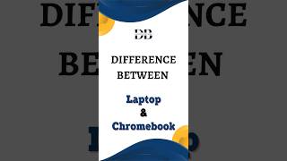 Difference Between Laptop and Chromebook  Laptops or Chromebooks  Which is Better [upl. by Gebler]