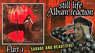 Opeth  Still Life  Album Reaction Part 1 [upl. by Lan692]