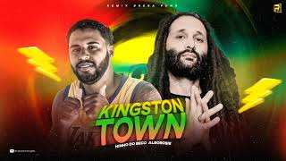 KINGSTON TOWN  REMIX BREGA FUNK  ALBOROSIE NINHO DO BECO [upl. by Itsim696]