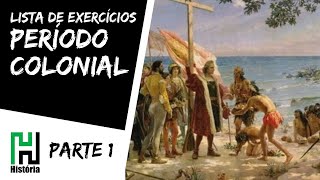 Lista de Exercícios  História do Brasil  Período Colonial Resolução Parte 1 [upl. by Wrdna]