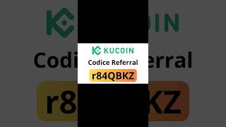 Codice Referral KuCoin “r84QBKZ” e registrati e richiedi 3200 [upl. by Derry359]