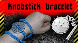 How to make a knobstick bracelet Lethal allowed to wear jewelry and cut down every enemy [upl. by Lehman]