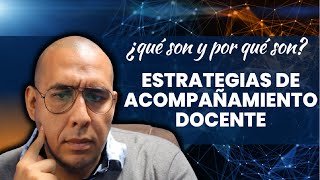 Estrategias de acompañamiento docente [upl. by Etnauq]