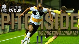 PITCHSIDE  Burton Albion  Emirates FA Cup First Round Replay [upl. by Nonarb867]