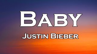 Justin Bieber  Baby ft Ludacris Lyrics [upl. by Heyer640]