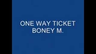 เพลง One Way Ticket [upl. by Streeter]