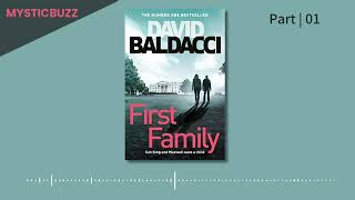 Audiobook First Family King amp Maxwell Series 4  David Baldacci  Part 01 suspense thriller [upl. by Laden]