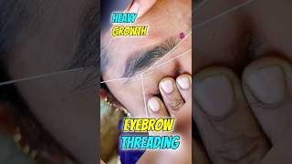 Right Eyebrow Threading  Heavy Growth Brow [upl. by Anallese]