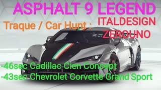 ASPHALT 9 LEGEND  Traque  Car Hunt  Italdesign Zerouno [upl. by Nehemiah]