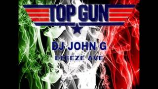 Top Gun DJ John GMC Efeeze amp Ave [upl. by Hanala]