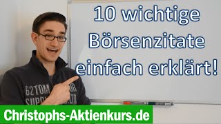 10 wichtige Börsenzitate einfach erklärt  Christophs Aktienkurs [upl. by Swec]