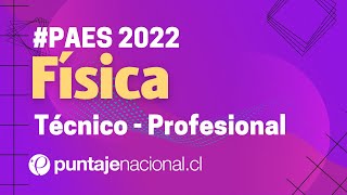 PAES Ciencias  Módulo TécnicoProfesional  Física Pregunta 51 [upl. by Lahcar]