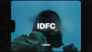 blackbear  idfc Tarro Remix Lyrics [upl. by Eugaet]