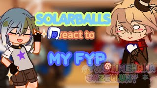 SOLARBALLS REACT TO MY FYP  Short  Gacha reaction video Noncanon  TW RING SOUND [upl. by Iaj]