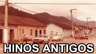 Hinos Antigos  Os Melhores [upl. by Fonzie]