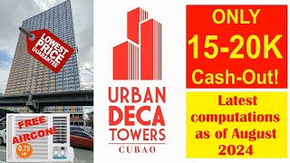 💰💸 Urban Deca Towers Cubao  AUGUST 2024 Updates LOWEST CashOut PROMO 💸💰 [upl. by Nobile]