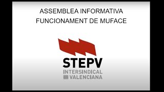 Assemblea informativa sobre el funcionament de MUFACE [upl. by Milo]