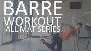 BARRE WORKOUT MAT SERIES [upl. by Zsuedat]