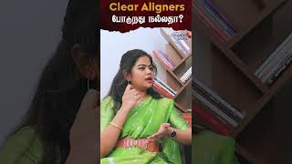 Clear Aligners போடுறது நல்லதா  Is clear aligners good [upl. by Adele435]