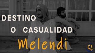 Destino o Casualidad Melendi Letra [upl. by Adrahc]