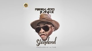 Reekado Banks  Standard [upl. by Etta6]