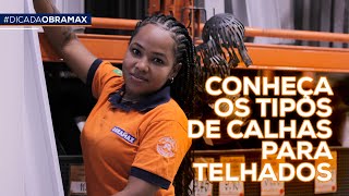 Como escolher a calha para o telhado [upl. by Bellda]