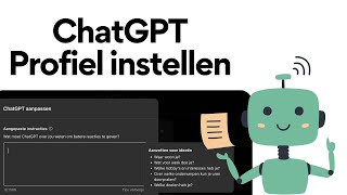 ChatGTP  Profiel instellen en aanpassen naar jouw wensen algemene video [upl. by Nikolia]